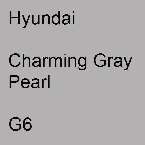 Hyundai, Charming Gray Pearl, G6.